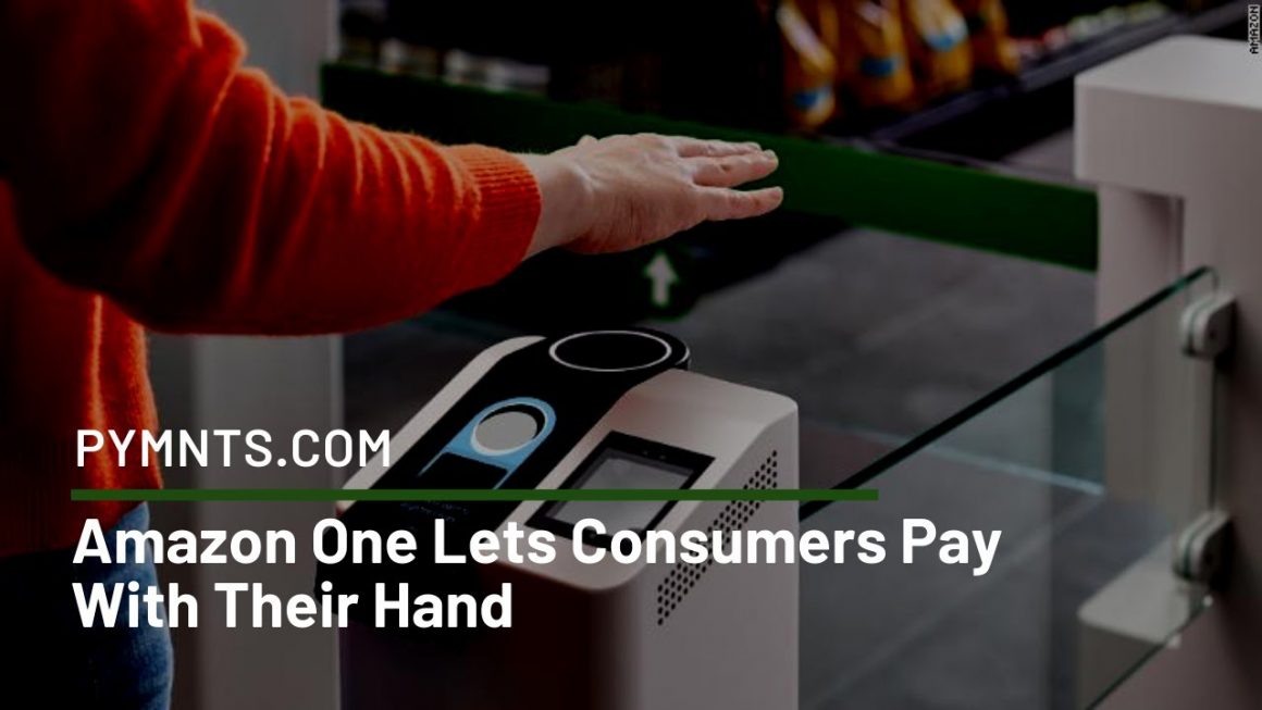 Amazon One Lets Consumers Pay With Their Hand